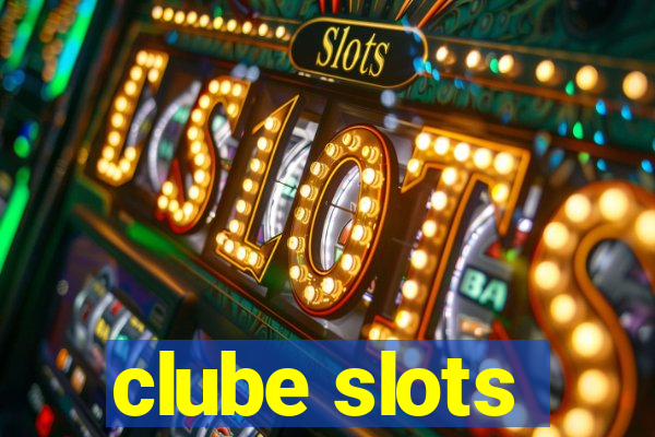 clube slots